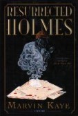 Resurrected Holmes
(Marvin Kaye)