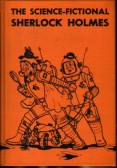 The
                        Science-Fictional Sherlock Holmes