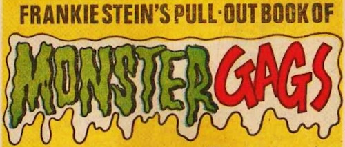 Frankie
                    Stein's Pull-Out Book of Monster Gags